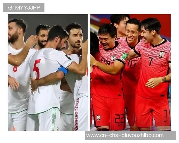 韩国与伊朗世预赛激战在即谁将赢得晋级的关键战役 韩国与伊朗世预赛激战在即谁将赢得晋级的关键战役